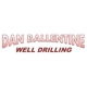 Dan Ballentine Well Drilling  Inc