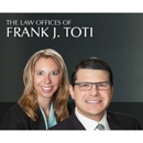 The Law Offices of Frank J. Toti - Attorneys