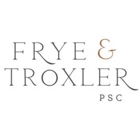 Frye & Troxler PSC