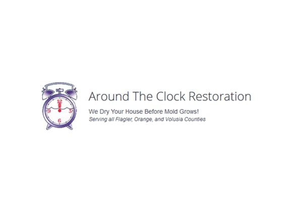 Around The Clock Restoration - Deland, FL