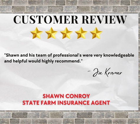 Shawn Conroy - State Farm Insurance Agent - East Hampton, CT