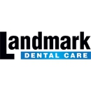 Landmark Dental Care - Dentists