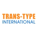 Trans Type International - Translators & Interpreters