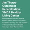 INTEGRIS Jim Thorpe Outpatient Rehabilitation YMCA Healthy Living Center gallery
