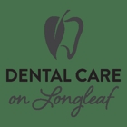 Dental Care on Longleaf