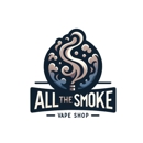All The Smoke Vape & Delta 8 Shop - Business Management