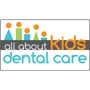 All About Kids Dental Care