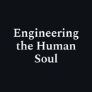 Engineering the Human Soul - Employment Training