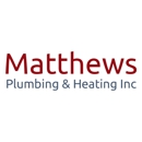 Matthews Plumbing & Heating Inc - Plumbers