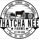 Whatcha Need Farms - Farms