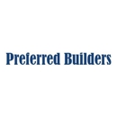 Preferred Builders Inc. - General Contractors