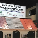 Valley & Aetna Building Products - Building Materials