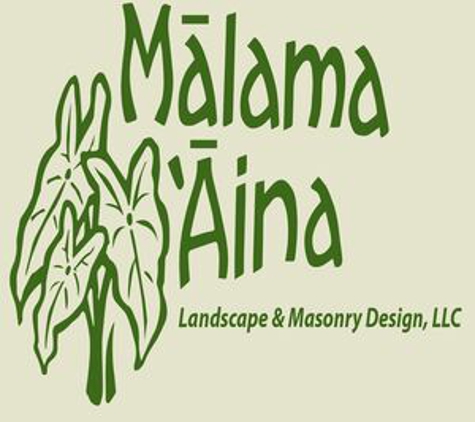 Malama 'Aina Landscape & Masonary Design - Kailua, HI