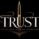 Trust Tattoo and Body Piercings - Body Piercing