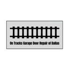 On Tracks Garage Door Repair of Dallas