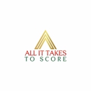 ALL IT TAKES TO SCORE - Test Preparation