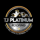 TJ Platinum Roofing - Roofing Contractors