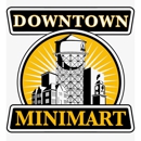 Downtown Mini Mart, Deli - Convenience Stores