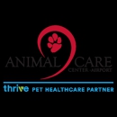 Animal Care Center Airport, A Thrive Pet Healthcare Partner - Veterinarians