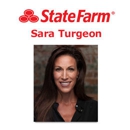 Sara Turgeon - State Farm Insurance Agent - Insurance