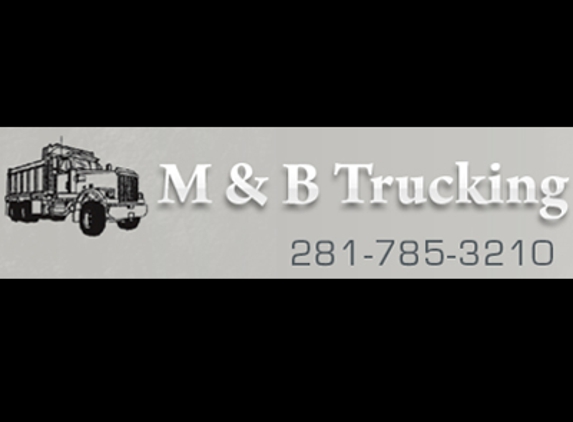 M & B Trucking - Dayton, TX