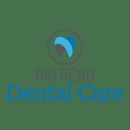 Big Bend Dental Care - Dentists