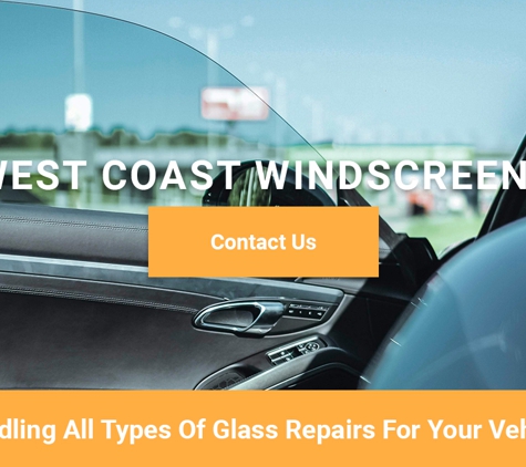 West Coast Windscreens - Rockingham, WA. Handling All Types Of Glass Repairs For Your Vehicle