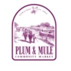 Plum & Mule Community Market