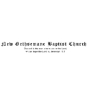 New Gethsemane Baptist Church - Baptist Churches