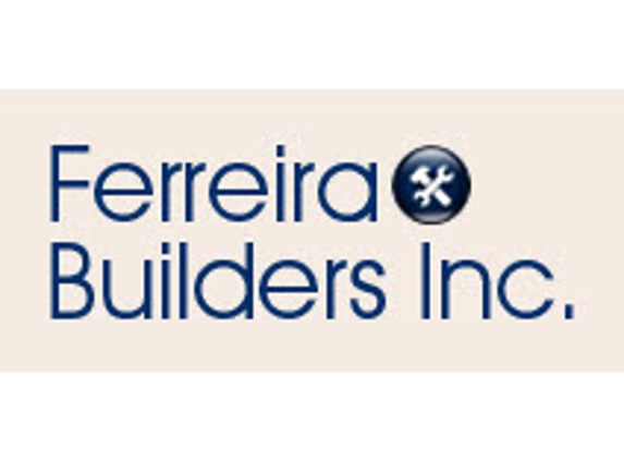 Ferreira Builders Inc - Attleboro, MA