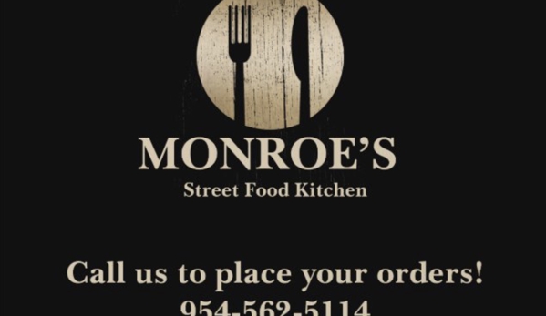 Monroe’s Street Food Kitchen - Fort Lauderdale, FL