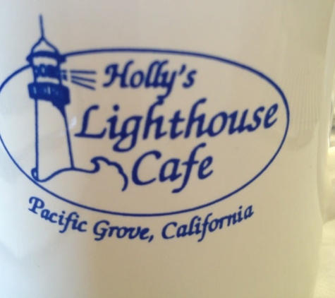 Holly's Lighthouse Cafe - Pacific Grove, CA