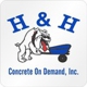 H & H Concrete On Demand