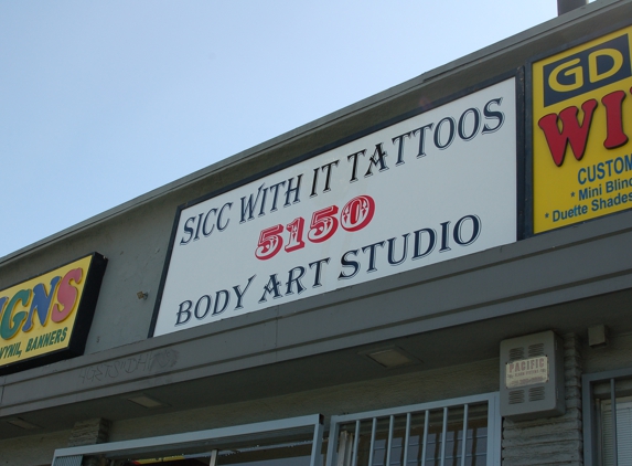 Sicc With It 5150 Tattoo Studio - Reseda, CA