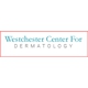 Westchester Center for Dermatology