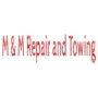 M & M Repair and Towing