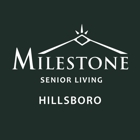 Milestone Senior Living Hillsboro