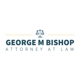 George M Bishop-Attorney At Law