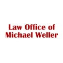 Law Office of Michael Weller - Attorneys