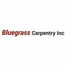 Bluegrass Carpentry Inc - Carpenters
