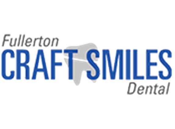 Fullerton Craft Smiles Dental - Fullerton, CA