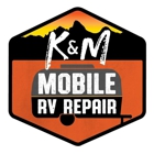 K&M Mobile RV Repair, LLC