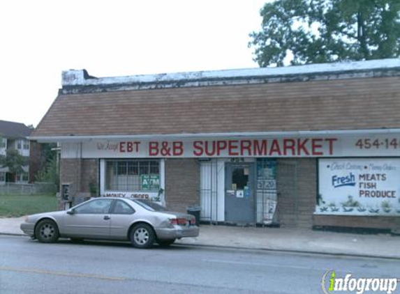 B & B Supermarket - Saint Louis, MO