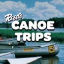 Reed's River Canoe Trips - Canoes Rental & Trips