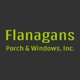 Flanagans Porch & Windows, Inc