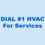 Dial #1 HVAC For Services