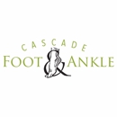 Cascade Foot And Ankle - Physicians & Surgeons, Podiatrists