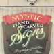 Mystic Carved Signs