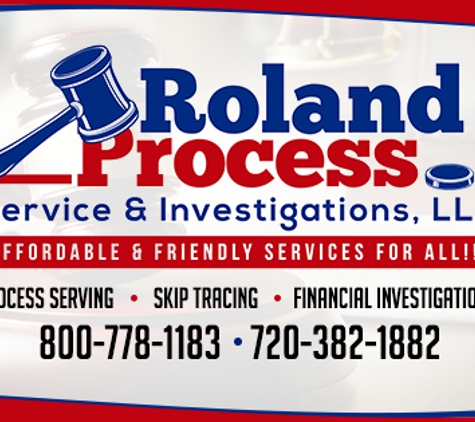Roland Process Service and Investigations - Denver, CO