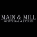 Main & Mill Oyster Bar & Tavern - Seafood Restaurants